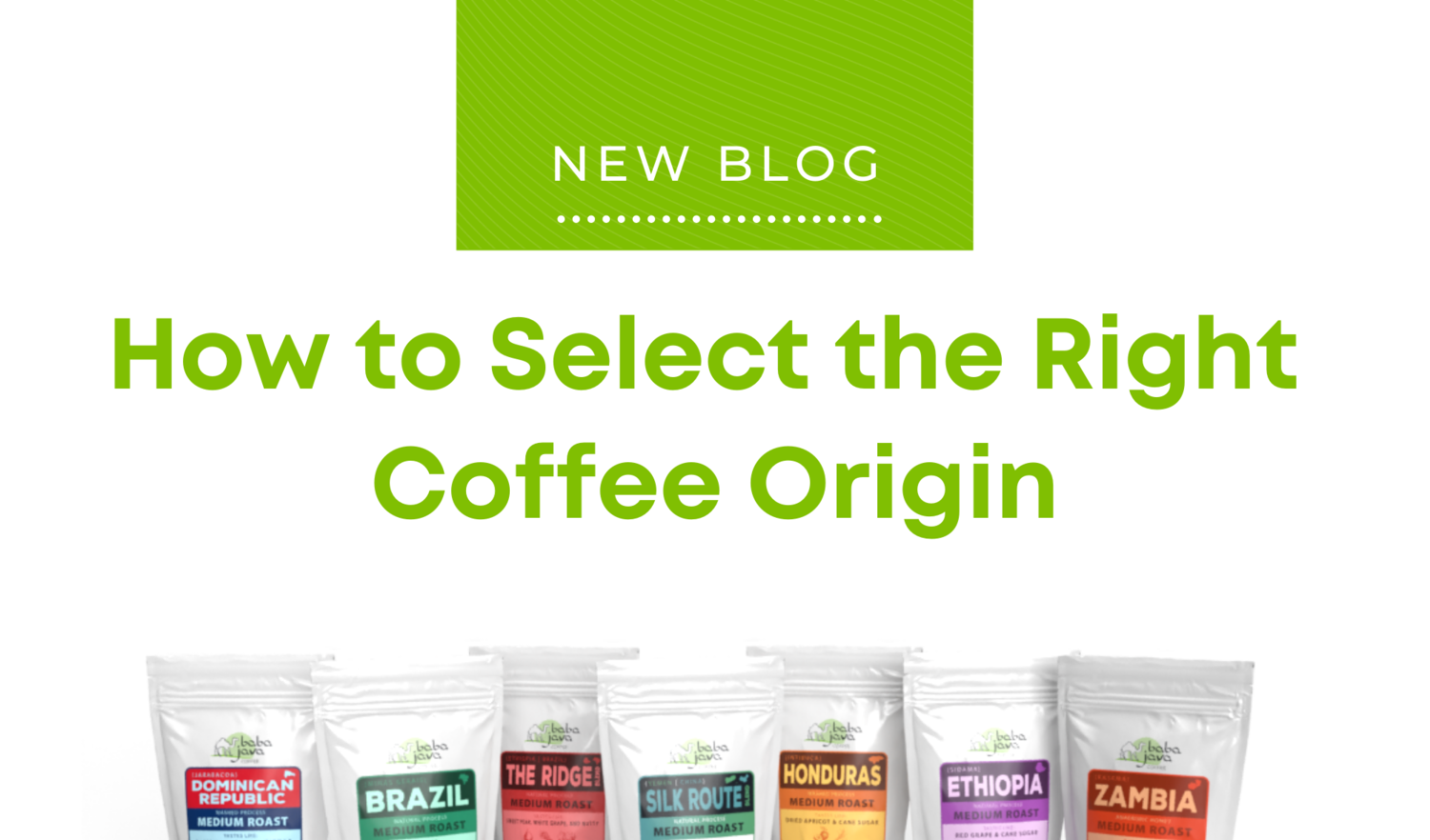 How to Select the Right Coffee Origin As Your New Favorite – Baba Java ...