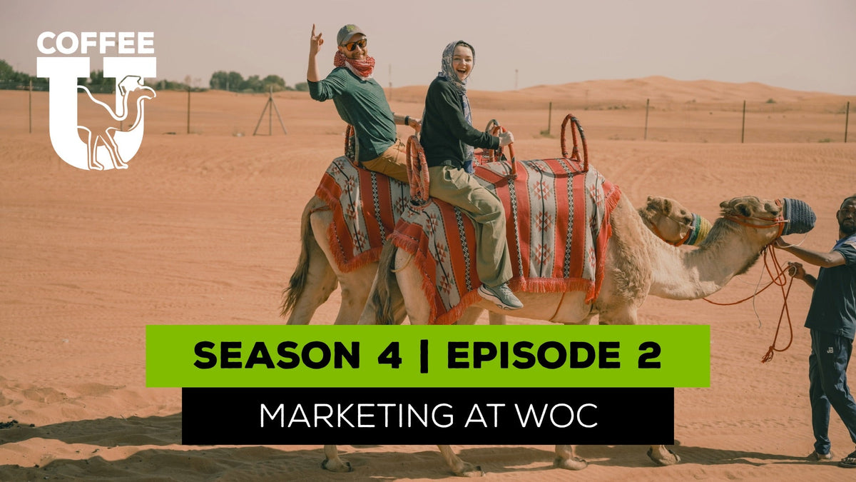 CoffeeU S4 E2: Our Marketing at World of Coffee Dubai